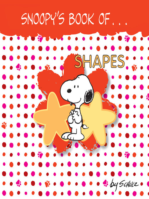 Title details for Snoopy's Book of Shapes by Charles M. Schulz - Available
